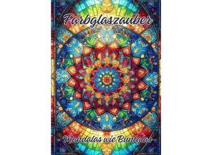 9783384194633 - Farbglaszauber - Ela ArtJoy Kartoniert (TB)