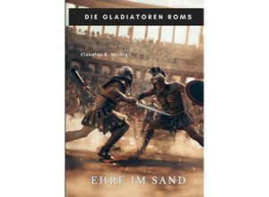 9783384195111 - Ehre im Sand - Claudius A Severa Kartoniert (TB)