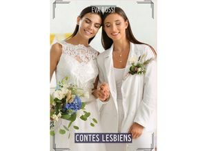 9783384195302 - Contes Lesbiens - Eva Rossi Kartoniert (TB)