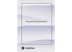 9783384195678 - Das große Programmierbuch - Sven Bauder Kartoniert (TB)