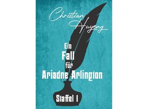 9783384197313 - Ein Fall für Ariadne Arlington - Christian Huyeng Kartoniert (TB)