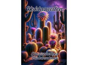 9783384197986 - Kaktuswelten - Ela ArtJoy Kartoniert (TB)