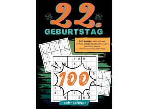 9783384199126 - 22 Geburtstag- Sudoku Geschenkbuch - Geburtstage mit Sudoku Kartoniert (TB)