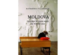 9783384199478 - MOLDOVA - Katharina Füllenbach Kartoniert (TB)