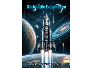 9783384199966 - Galaktische Expeditionen - Maxi Pinselzauber Kartoniert (TB)