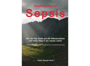 9783384201072 - Überlebenskampf Sepsis - Heike Spreter-Krick Kartoniert (TB)