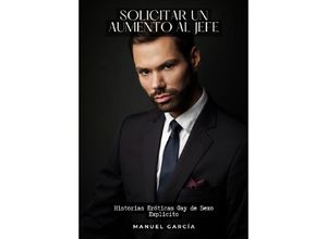 9783384201447 - Solicitar un aumento al jefe - Manuel García Kartoniert (TB)