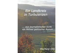 9783384203205 - Ein Landkreis in Turbulenzen - Eberhard Otte Kartoniert (TB)