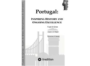 9783384203885 - Portugal Inspiring History and Ongoing Excellence - Fuad Al-Qrize Asem Al-Wasli Kartoniert (TB)