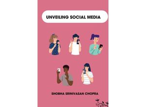 9783384203939 - Unveiling Social Media - Shobha Srinivasan Chopra Kartoniert (TB)