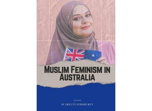 9783384205254 - Faith and Feminism - Australian Muslims - Scarlett ODoherty Kartoniert (TB)