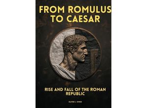 9783384206763 - From Romulus to Caesar - Oliver J Owen Kartoniert (TB)