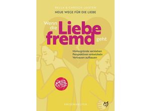 9783384207128 - Neue Wege für die Liebe Wenn die Liebe fremd geht - Bella Leisten Chrisch Leisten Kartoniert (TB)