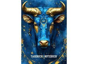 9783384207678 - Tagebuch   Notizbuch Sternzeichen Stier - Willi Meinecke Kartoniert (TB)