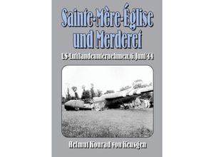 9783384208132 - Sainte-Mère-Église und Merderet - Helmut Konrad von Keusgen Kartoniert (TB)