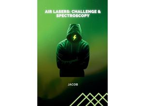 9783384210920 - Air Lasers Challenge & Spectroscopy - Jacob Kartoniert (TB)