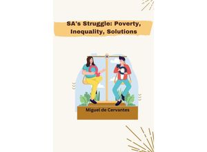 9783384211750 - SAs Struggle Poverty Inequality Solutions - Daniel Almeida Kartoniert (TB)