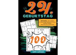 9783384215277 - 24 Geburtstag- Sudoku Geschenkbuch - Geburtstage mit Sudoku Kartoniert (TB)