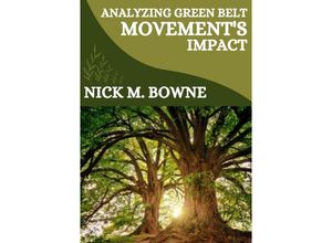 9783384218551 - Analyzing Green Belt Movements Impact - Nick M Bowne Kartoniert (TB)