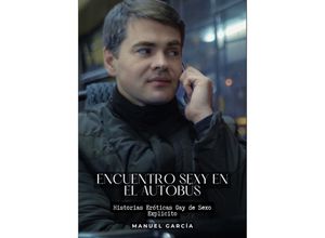 9783384218582 - Encuentro sexy en el autobús - Manuel García Kartoniert (TB)