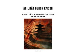 9783384220189 - Agilität durch Kaizen - Irun D Tosh Kartoniert (TB)