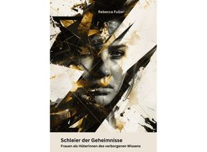 9783384220394 - Schleier der Geheimnisse - Rebecca Fuller Kartoniert (TB)