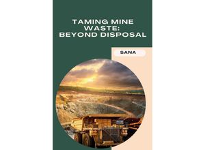 9783384221315 - Taming Mine Waste Beyond Disposal - Sana Kartoniert (TB)