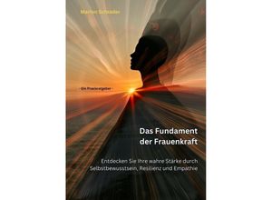 9783384221445 - Das Fundament der Frauenkraft - Marion Schrader Kartoniert (TB)