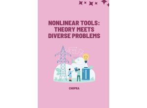 9783384222091 - Nonlinear Tools Theory Meets Diverse Problems - Chopra Kartoniert (TB)