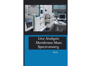 9783384222114 - Live Analysis Membrane Mass Spectrometry - Nain Kartoniert (TB)