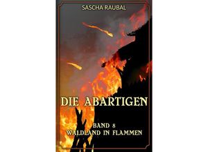 9783384222572 - Waldland in Flammen - Sascha Raubal Kartoniert (TB)
