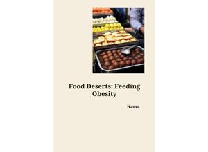 9783384223234 - Food Deserts Feeding Obesity - Nama Kartoniert (TB)