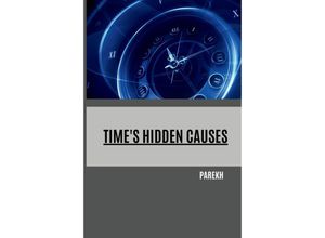 9783384223241 - Times Hidden Causes - Parekh Kartoniert (TB)