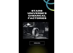 9783384223432 - Stars Universes Chemical Factories - Molina Kartoniert (TB)