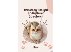 9783384223869 - Homotopy Analysis of Algebraic Structures - Ravi Kartoniert (TB)