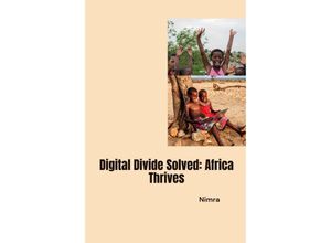 9783384224323 - Digital Divide Solved Africa Thrives - Nimra Kartoniert (TB)