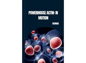 9783384224682 - Powerhouse Actin In Motion - Georgia Kartoniert (TB)