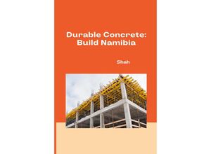 9783384224774 - Durable Concrete Build Namibia - Shah Kartoniert (TB)