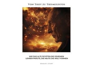 9783384227164 - Von Thot zu Trismegistos - Douglas C Stuart Kartoniert (TB)