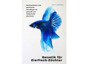 9783384227690 - Genetik für Zierfisch-Züchter - Hans G Zimmermann Kartoniert (TB)