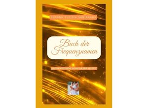 9783384229571 - Das Buch der Frequenznamen - Susann Eleisia San´anara Kartoniert (TB)