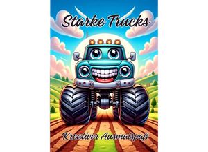 9783384230935 - Starke Trucks - Ela ArtJoy Kartoniert (TB)