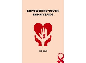 9783384231109 - Empowering Youth End HIV AIDS - Nicholas Kartoniert (TB)