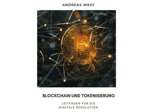 9783384231505 - Blockchain und Tokenisierung - Andreas West Kartoniert (TB)