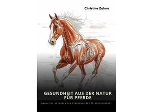 9783384232168 - Gesundheit aus der Natur für Pferde - Christine Zahno Kartoniert (TB)