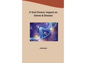 9783384234605 - 3 End Choice Impact on Genes & Disease - Johnson Kartoniert (TB)