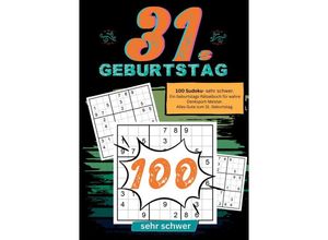 9783384234735 - 31 Geburtstag- Sudoku Geschenkbuch - Geburtstage mit Sudoku Kartoniert (TB)