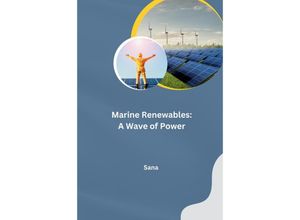 9783384234766 - Marine Renewables A Wave of Power - Sana Kartoniert (TB)