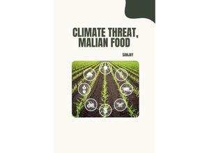 9783384234803 - Climate Threat Malian Food - Sanjay Kartoniert (TB)