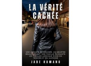 9783384235169 - La Vérité Cachée - Jade Romano Kartoniert (TB)